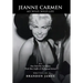Jeanne Carmen: My Wild, Wild Life