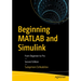 Beginning MATLAB and Simulink: From Beginner to Pro