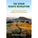 Other Rights Revolution: Conservative Lawyers and the Remaking of American Government
