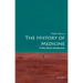 The History of Medicine: A Very Short Introduction