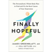 Finally Hopeful: The Personalized, Whole-Body Plan to Find and Fix the Root Causes of Your Depression