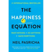 The Happiness Equation: Want Nothing + Do Anything=have Everything
