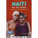 Haiti on My Mind: Stories by Haitian-American Teens