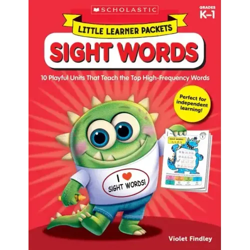 Little Learner Packets: Sight Words: 10 Playful Units That Teach the Top High-Frequency Words