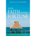Your Faith is Your Fortune