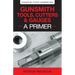 Gunsmith Tools, Cutters & Gauges: A Primer