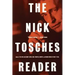 The Nick Tosches Reader