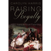 Raising Royalty: 1000 Years of Royal Parenting