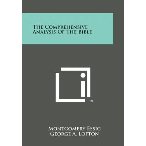 The Comprehensive Analysis of the Bible