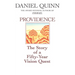 Providence: The Story of a Fifty-Year Vision Quest