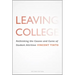 Leaving College: Rethinking the Causes and Cures of Student Attrition