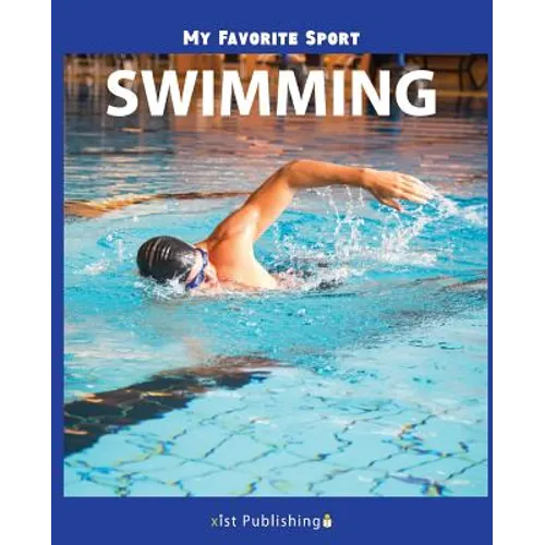 My Favorite Sport: Swimming