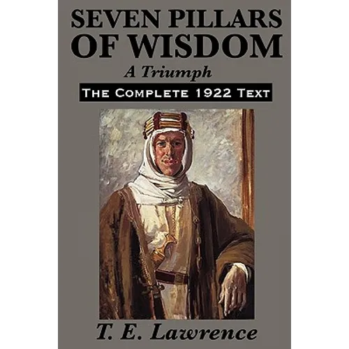 Seven Pillars of Wisdom: A Triumph
