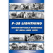 P-38 LIGHTNING Unforgettable Missions of Skill and Luck
