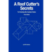 A Roof Cutter's Secrets to Framing the Custom Home