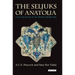 The Seljuks of Anatolia: Court and Society in the Medieval Middle East