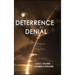 Deterrence by Denial: Theory and Practice