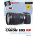 David Busch's Canon EOS Rp Guide to Digital Photography