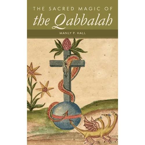 The Sacred Magic of the Qabbalah