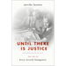 Until There Is Justice: The Life of Anna Arnold Hedgeman