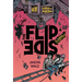 The Flip Side: A Graphic Novel