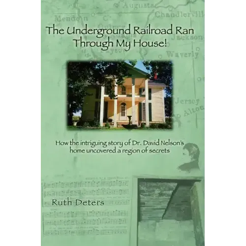 The Underground Railroad Ran Through My House!