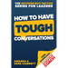 How to Have Tough Conversations