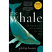 The Whale: In Search of the Giants of the Sea