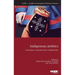 Indigenous Politics: Institutions, Representation, Mobilisation