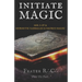 Initiate Magic: The Tehuti Manuscripts Volume One
