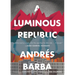 A Luminous Republic
