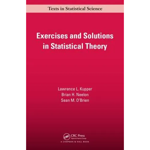 Exercises and Solutions in Statistical Theory