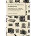 A Guide to the Chemistry of Photography - Camera Series Vol. XV. - A Selection of Classic Articles on the Varieties and Uses of Photographic Chemicals