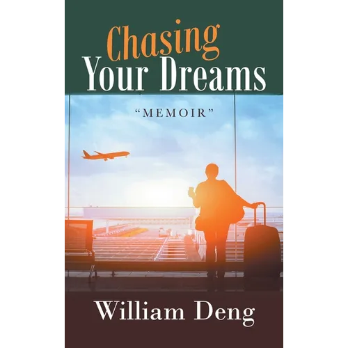 Chasing Your Dreams