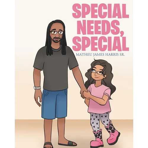 Special Needs, Special