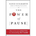 The Power of Pause: How to Be More Effective in a Demanding, 24/7 World