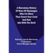 A marvelous history of Mary of Nimmegen; Who for more than seven year lived and had ado with the devil