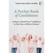 A Pocket Book of Confidence: 15 steps to build your confidence and feel like a million dollars!