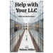 Help with Your LLC: What You Need to Know