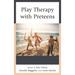 Play Therapy with Preteens