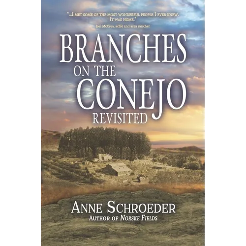 Branches on the Conejo Revisited