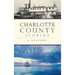 Charlotte County, Florida: A History