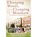 Changing Words, Changing Mindsets: An Alternative to School Discipline
