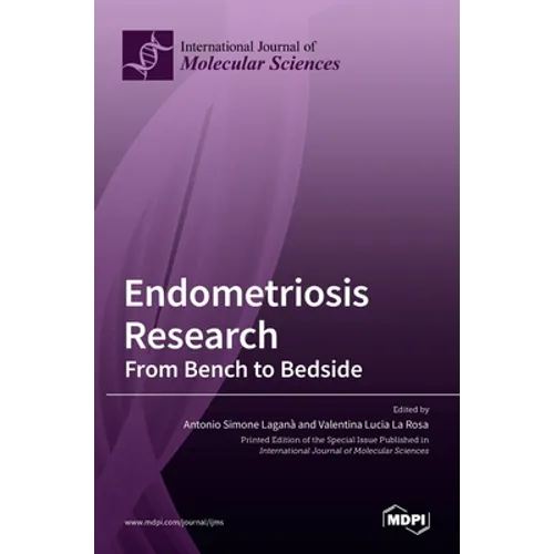 Endometriosis Research: From Bench to Bedside