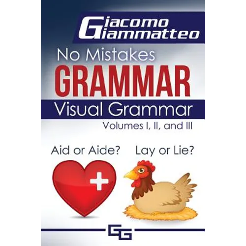 Visual Grammar: No Mistakes Grammar, Volumes I, II, and III