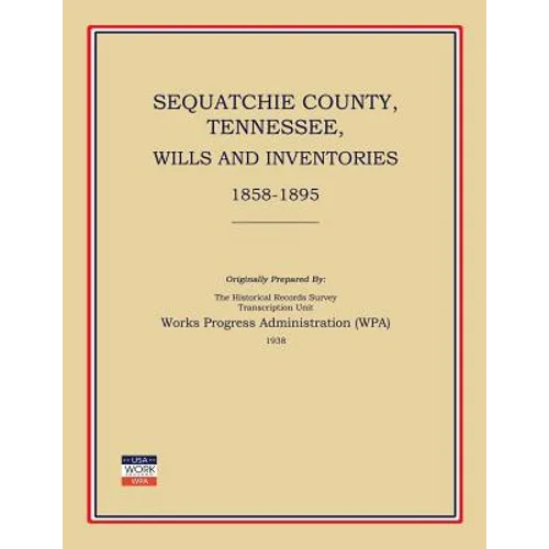 Sequatchie County, Tennessee, Wills and Inventories 1858-1895