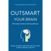 Outsmart Your Brain (Large Print Edition): The Insider's Guide to Life-Long Memory