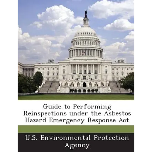 Guide to Performing Reinspections under the Asbestos Hazard Emergency Response Act
