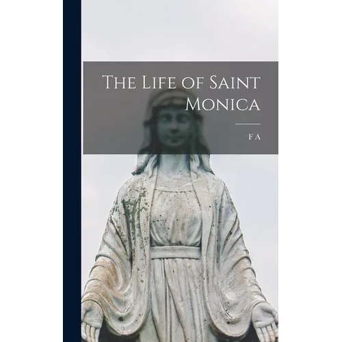 The Life of Saint Monica
