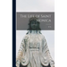 The Life of Saint Monica